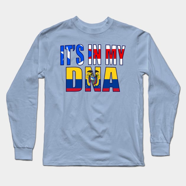 Puerto Rican And Ecuadorian Mix DNA Heritage Long Sleeve T-Shirt by Just Rep It!!